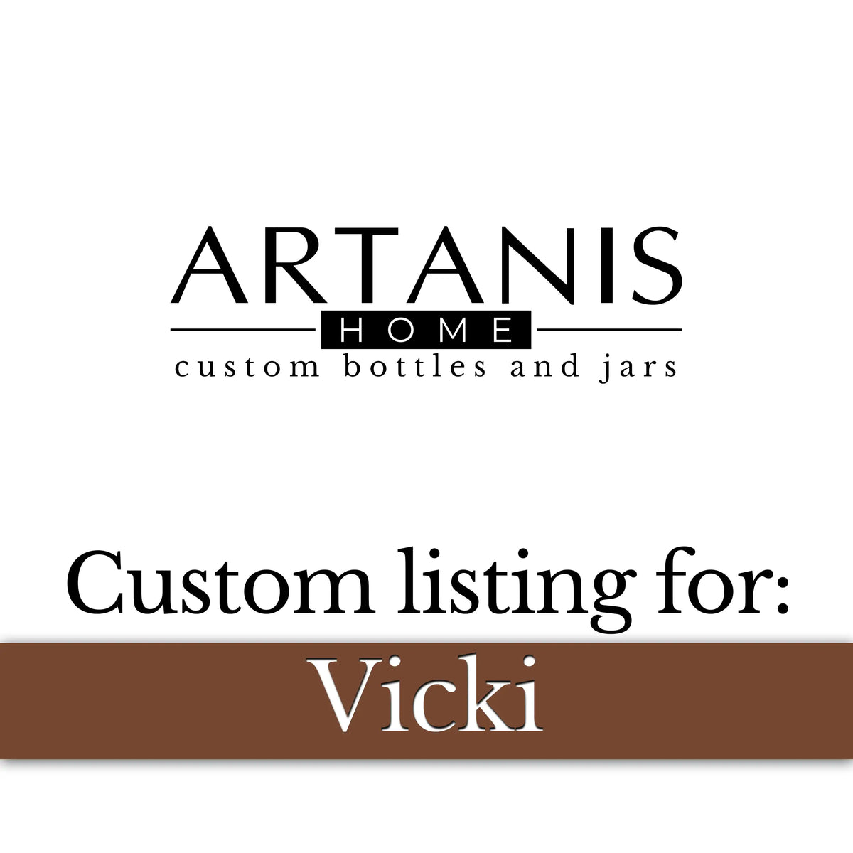 Custom Listing for Vicki